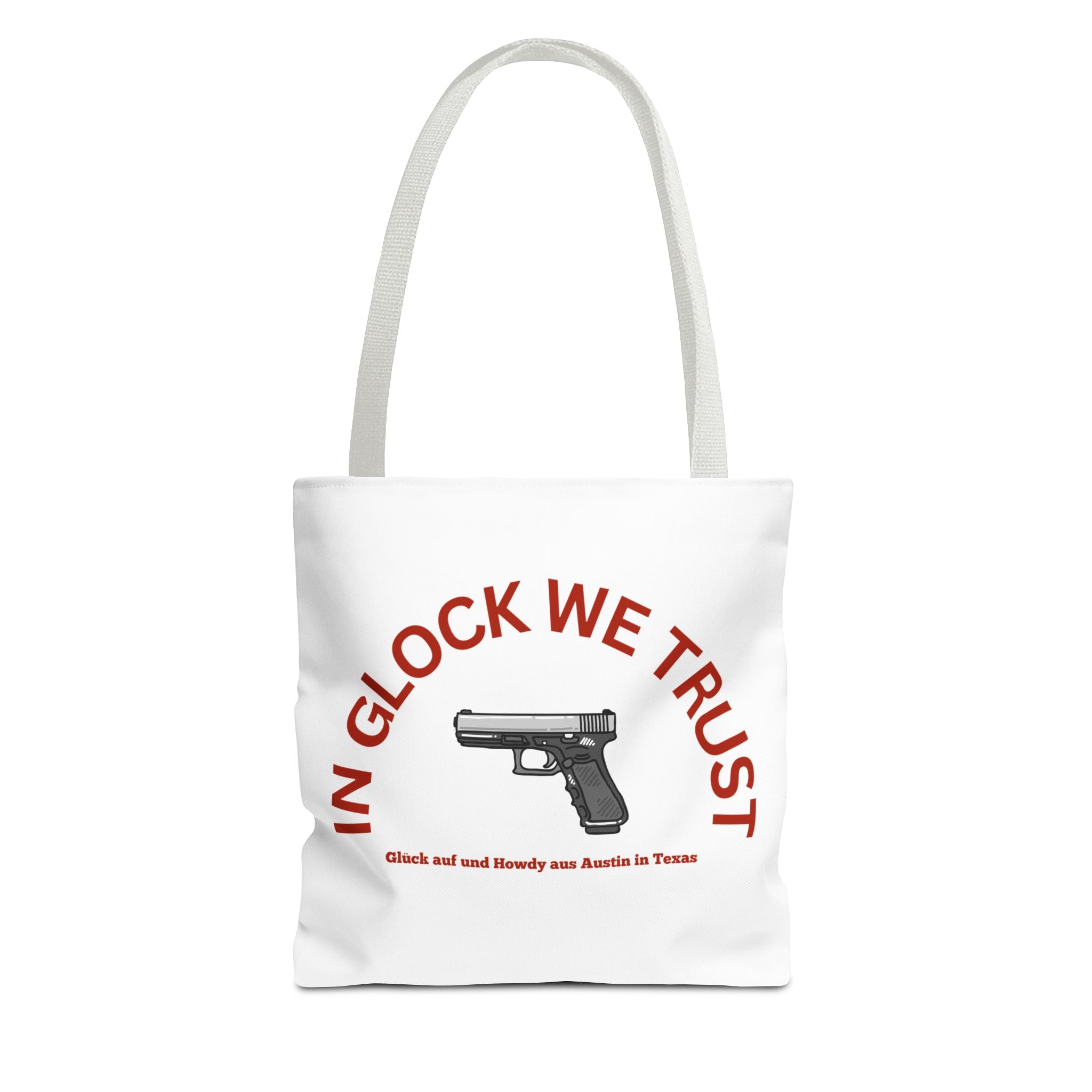 Tote Bag — "In Glock We Trust"