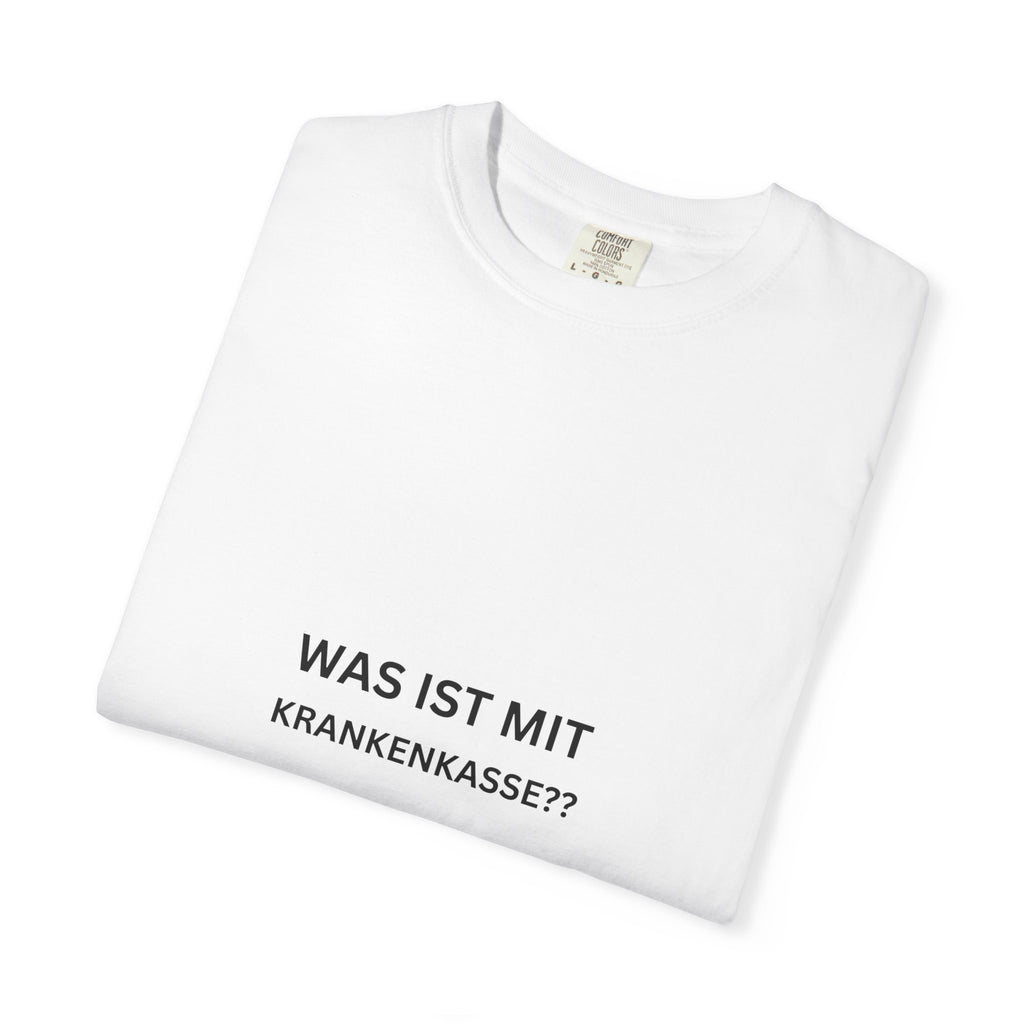 Was ist mit Krankenkasse? Der Klassiker!