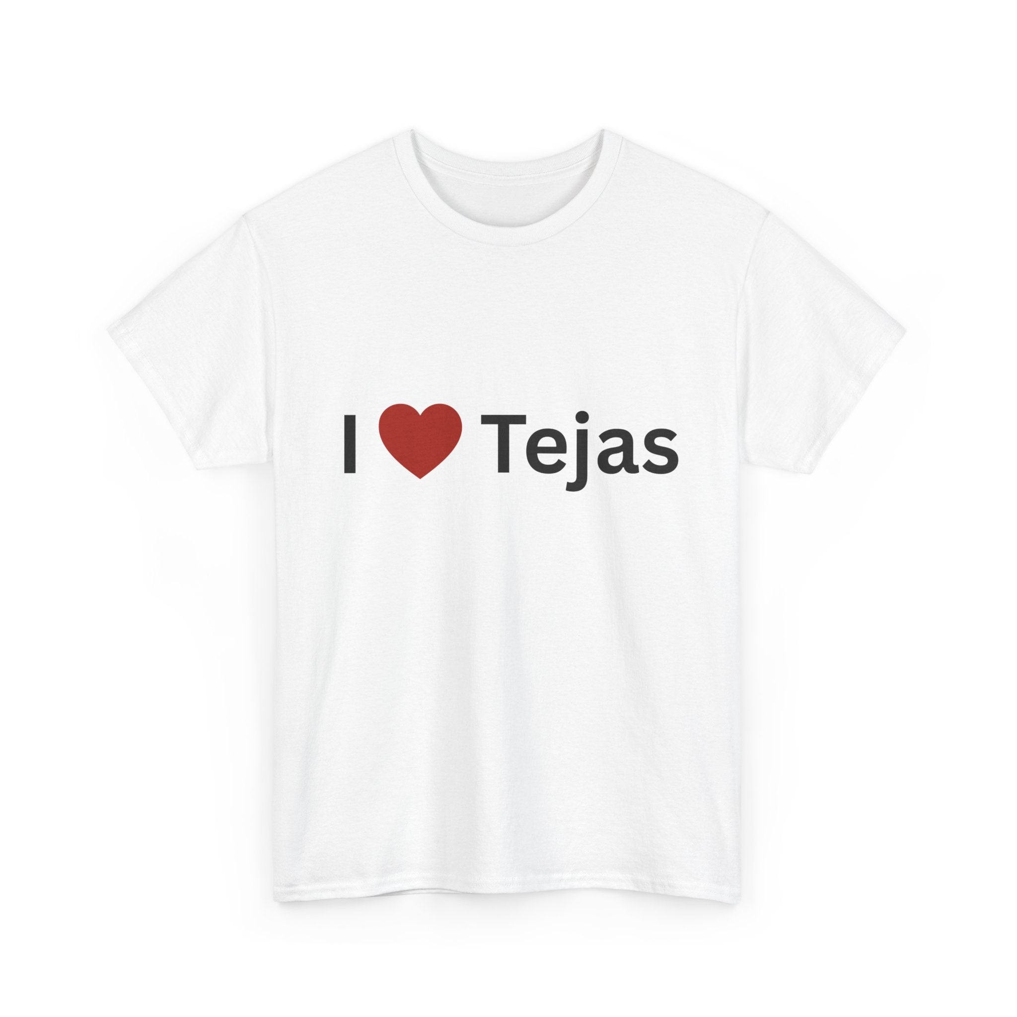 I love Tejas T-Shirt