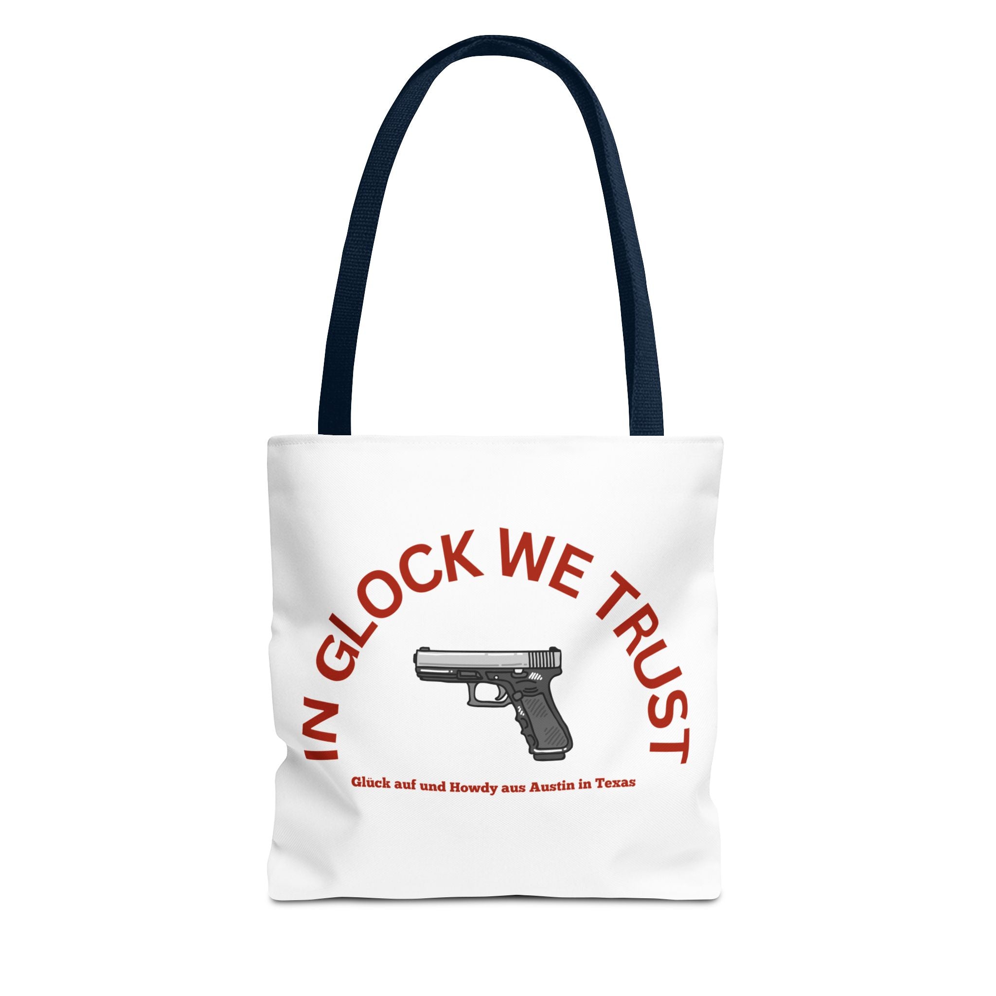 Tote Bag — "In Glock We Trust"