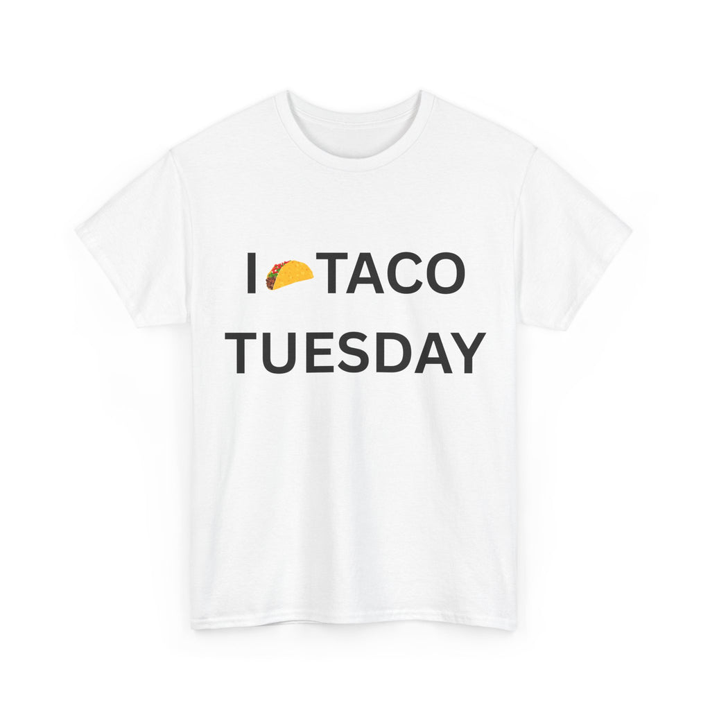 I Love Taco Tuesday - T-Shirt