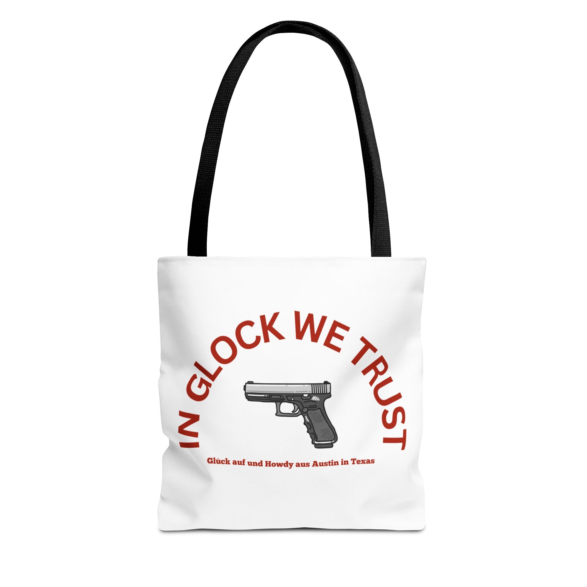 Tote Bag — "In Glock We Trust"